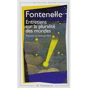 Entretiens sur la pluralite des mondes Bernard de Fontenelle Flammarion