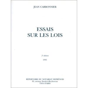 Essais sur les lois Jean Carbonnier Defrénois