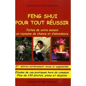 Feng shui pour tout reussir Vol 1 Faites de votre maison un royaume de chance et dabondance Catherine Battesti la Danse du tigre rugissant