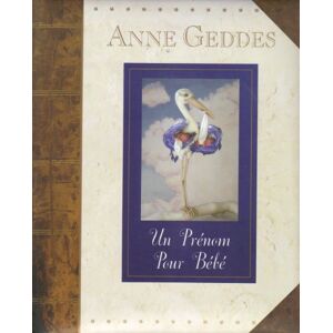 Un prenom pour bebe Anne Geddes Hors collection