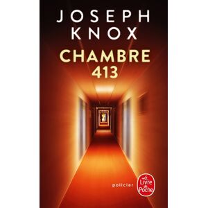 Chambre 413 Joseph Knox Le Livre de poche