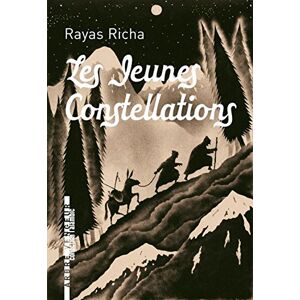 Les jeunes constellations Rayas Richa Arbre vengeur