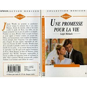 une promesse pour la vie (collection horizon) michaels, leigh harlequin