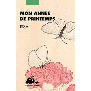 Mon annee de printemps Issa Kobayashi P. Picquier