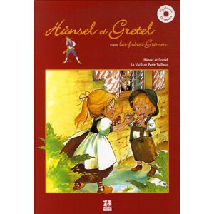 Hansel et Gretel Nadine Forster Une histoire d'enfant