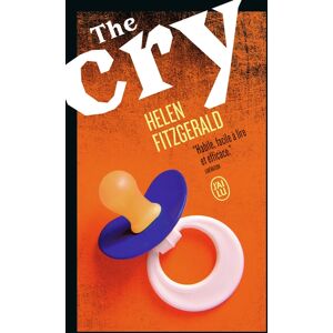 The cry Helen FitzGerald J'ai lu