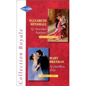 le chevalier barbare (collection royale) henshall, elizabeth harlequin