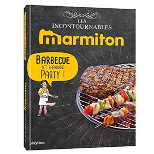 Barbecue (et plancha) party ! Marmiton.org Play Bac