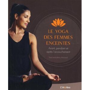 Le yoga des femmes enceintes : avant, pendant et apres l