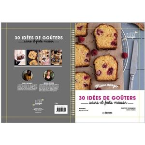 30 idees de gouters sains et faits maison Aurelie Desgages, Natacha Pociecka I2C edition