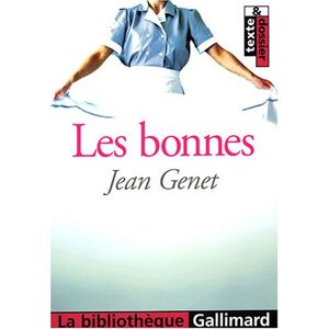 Les bonnes Jean Genet Gallimard-Education