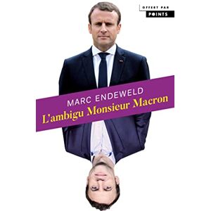 Ambigu Monsieur Macron (gratuit OP Points 3 pour 2 2022)  marc endeweld POINTS