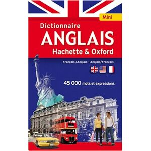 Mini-dictionnaire francais-anglais, anglais-francais : avec un guide de conversation collectif Hachette Education, Oxford University Press