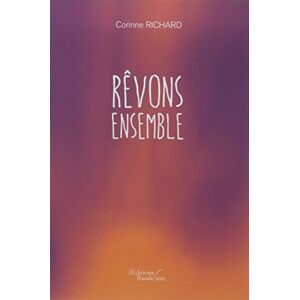 Rêvons ensemble  corinne richard Baudelaire