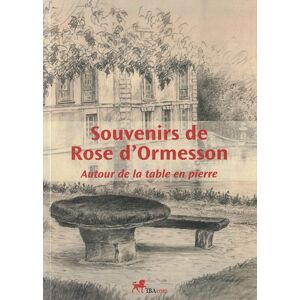 Souvenirs de Rose d'Ormesson : autour de la table en pierre Rose d' Ormesson IBAcom