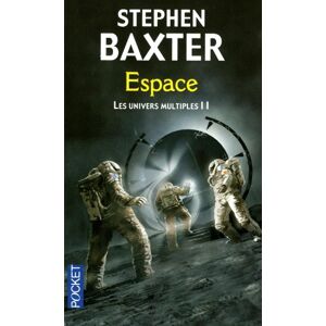 Les univers multiples. Vol. 2. Espace Stephen Baxter Pocket