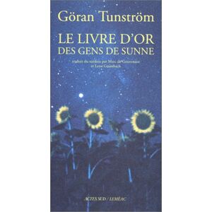 Le livre dor des gens de Sunne Goeran Tunstroem Actes Sud Lemeac