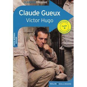 Claude Gueux Victor Hugo Belin, Gallimard - Publicité