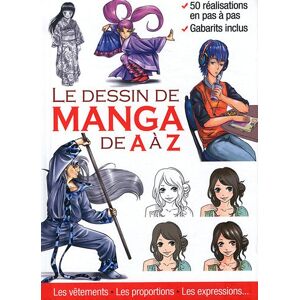 Le dessin de manga de A a Z : les vetements, les proportions, les expressions atelier tutti frutti Editions ESI