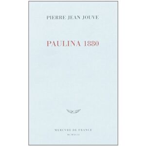 paulina 1880 jouve, pierre-jean mercure de france