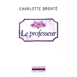 Le professeur Charlotte Bronte Gallimard