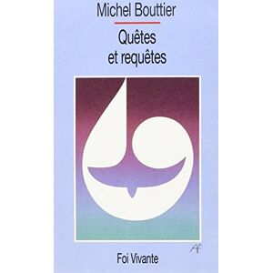 Quetes et requetes : pages de journal Michel Bouttier Cerf