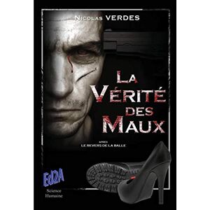 La verite des maux Nicolas Verdes Ed2A