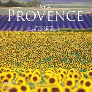 Ma Provence Camille Moirenc Equinoxe