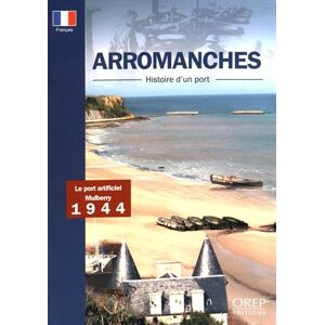 Arromanches, histoire d