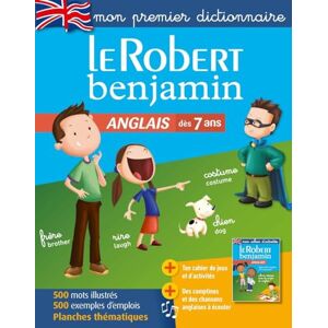 Le Robert benjamin anglais : dès 7 ans : mon premier dictionnaire  collectif Le Robert - Publicité