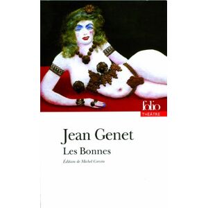 Les bonnes Jean Genet Gallimard