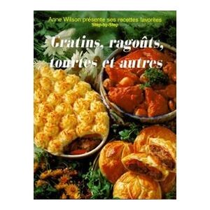 Gratins, ragouts, tourtes et autres collectif Könemann