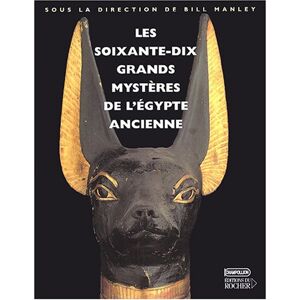 Les soixante-dix grands mysteres de l