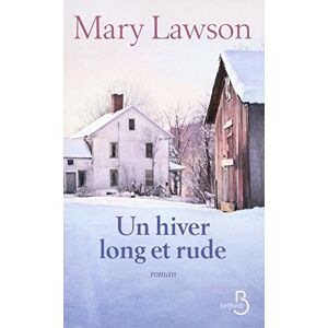 Un hiver long et rude Mary Lawson Belfond