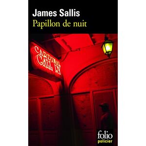 Une enquête de Lew Griffin. Papillon de nuit James Sallis Gallimard