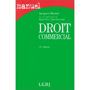 droit commercial, 24e edition mestre, jacques lgdj