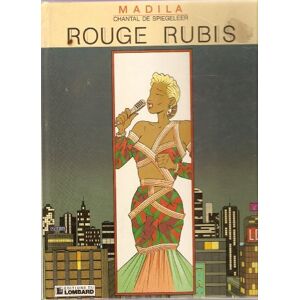 Madila. Vol. 2. Rouge rubis Chantal De Spiegeleer Le Lombard