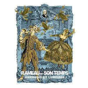 Rameau et son temps : harmonie et Lumieres christophe thomet Magellan & Cie, Mairie de Versailles