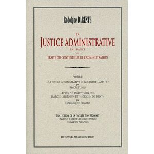 La justice administrative en France ou traite du contentieux de l