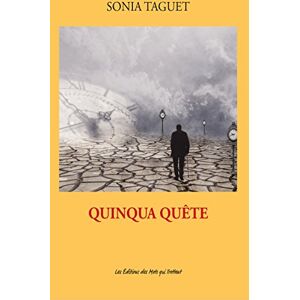 Quinqua quete Sonia Taguet Des Mots qui trottent