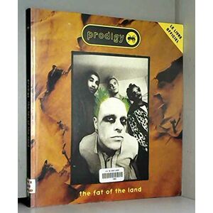 The Fat of the Land : Prodigy : le livre officiel Prodigy Vade-retro