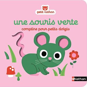 Une souris verte comptine pour petits doigts Marion Billet Nathan Jeunesse