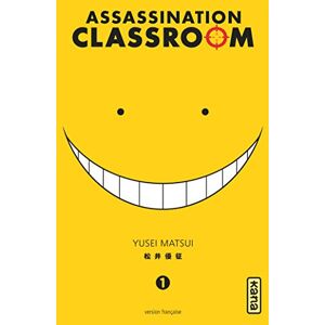 Assassination classroom. Vol. 1 Yusei Matsui Kana