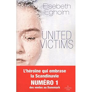 United victims : parents proches Elsebeth Egholm Cherche Midi