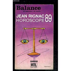 Horoscope 89 : Balance Jean Rignac Carrère, RTL - Publicité