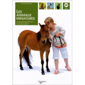 Les animaux miniatures : les caracteristiques generales, les differentes especes, les conseils prati Marie-Sophie Germain De Vecchi