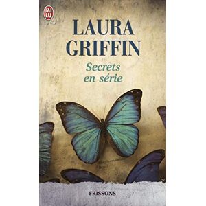 Secrets en série Laura Griffin J'ai lu