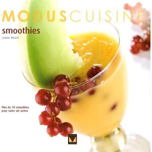 smoothies rivard, louise modus vivendi