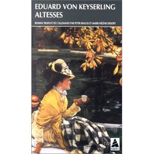 Altesses Eduard von Keyserling Actes Sud Lemeac