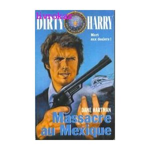 Massacre au Mexique Dane Hartman Fleuve noir